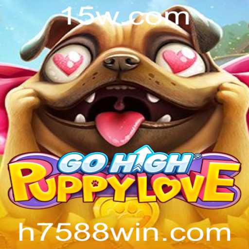 Descubra GoHighPuppyLove: O Novo Fenômeno dos Jogos com a Palavra-Chave '7588win'