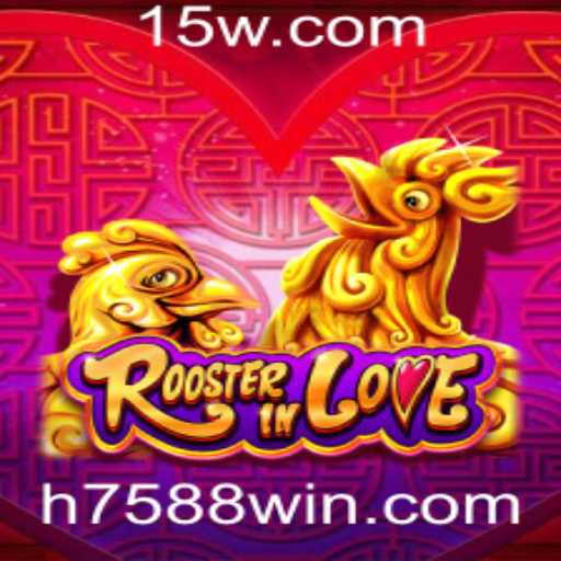 RoosterInLove: Mergulhando no Mundo Fascinante do Jogo com a Chave do Sucesso 7588win